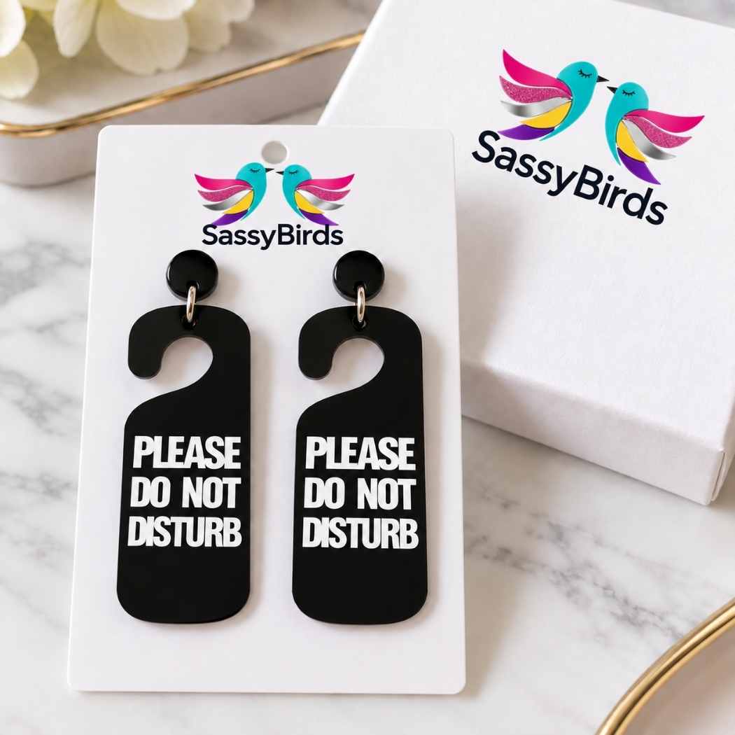 Door hanger style novelty earrings with Please Do Not Disturb text